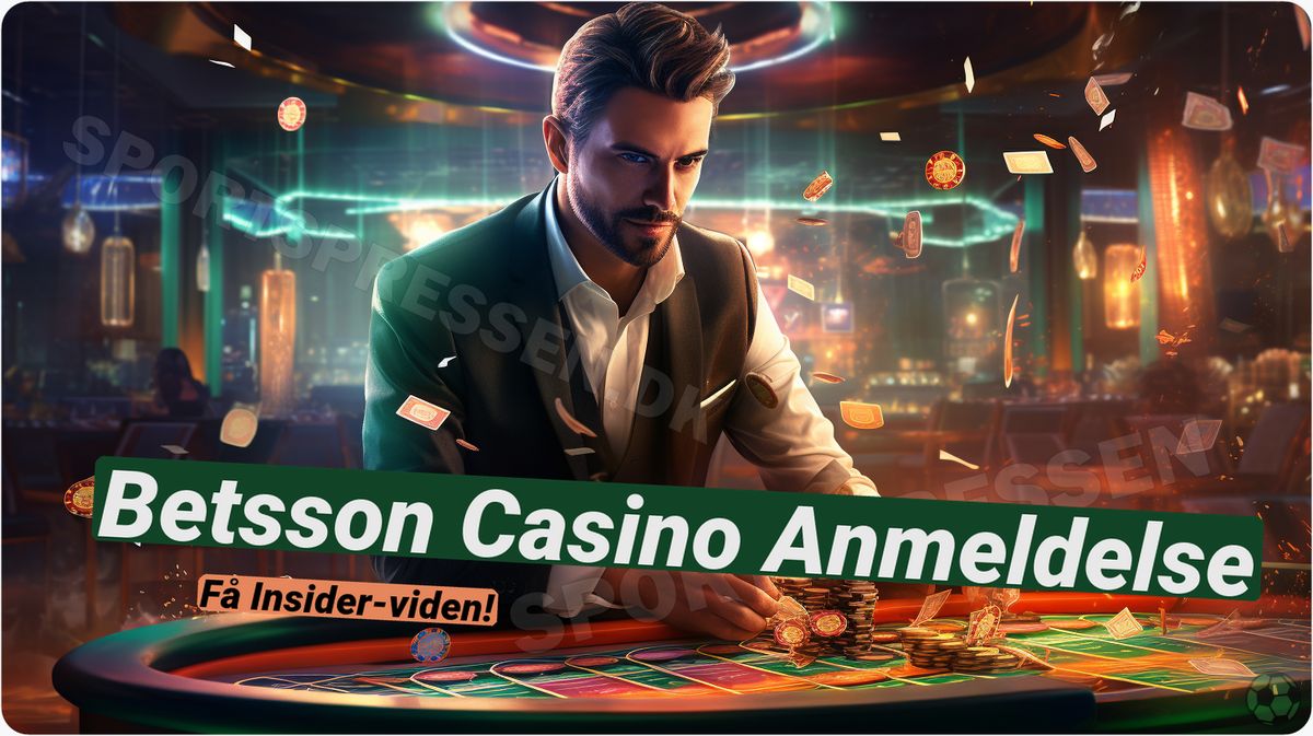 Betsson Casino anmeldelse: Din guide til storslåede spiloplevelser 🎲
