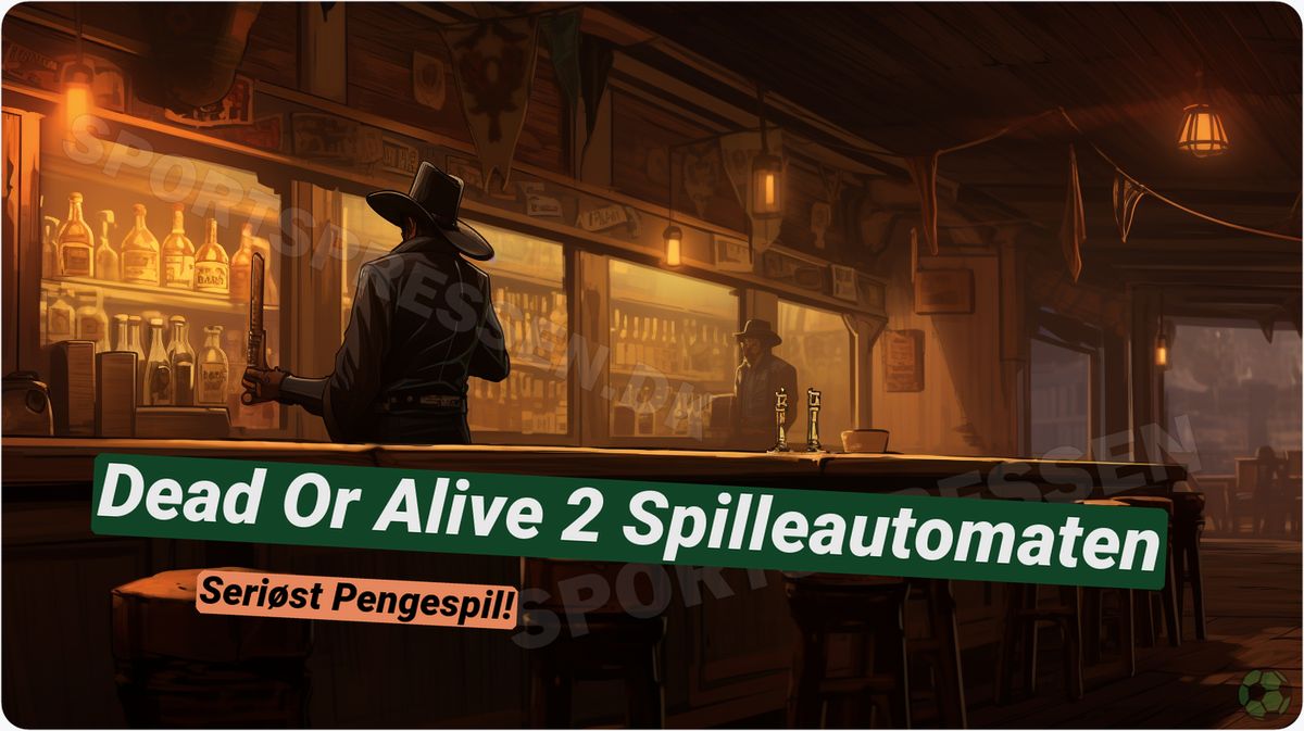Dead or Alive 2 Spilleautomaten: Vind Stort på Western-Automaten! 🤠