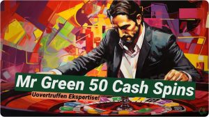 Mr Green 50 Cash Spins: Din vej til jackpot uden indbetaling! 💸