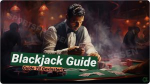 Blackjack Guide: Mestre Spillet med Vore Top Tips ♠️