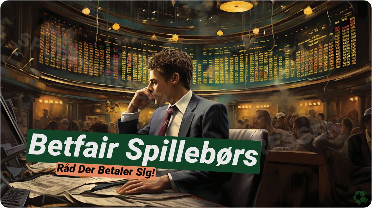 Betfair Spillebørs: Din guide til toppen af spillemarkedet 🚀