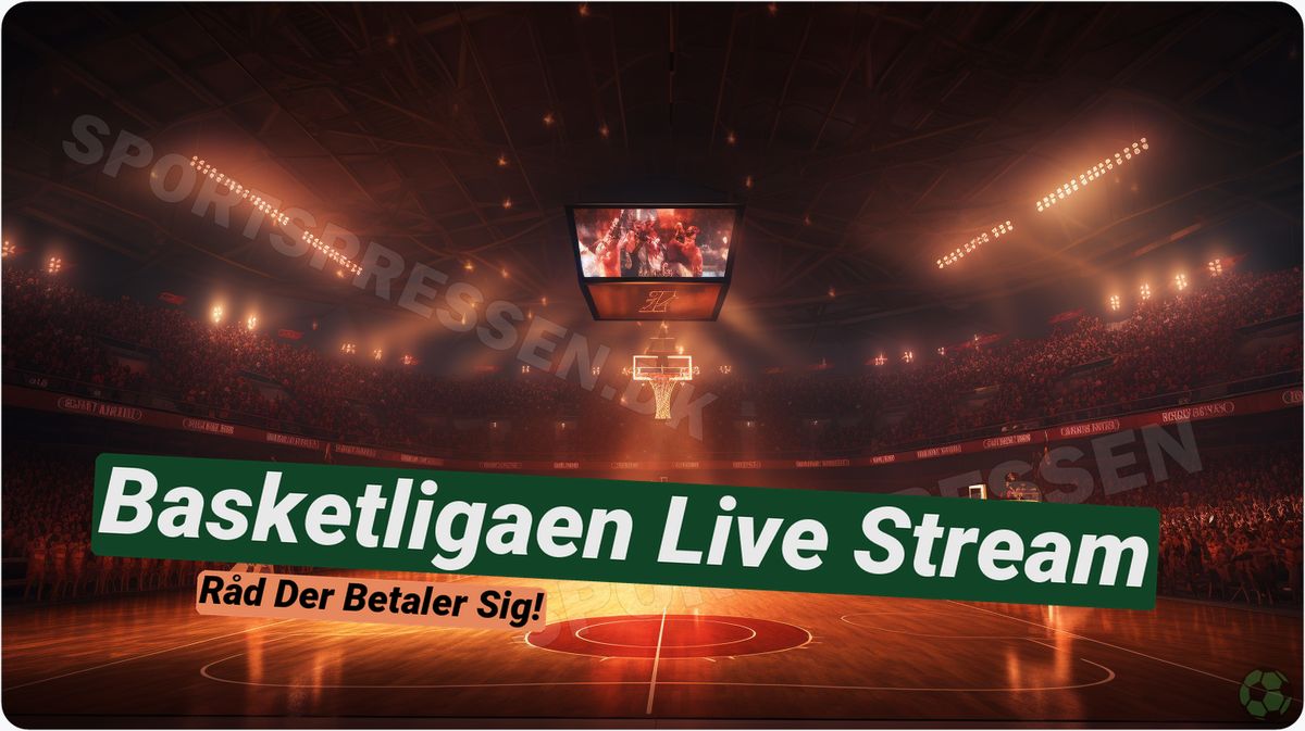 Basketligaen Live Stream: Din Guide til Dansk Basketball 🏀