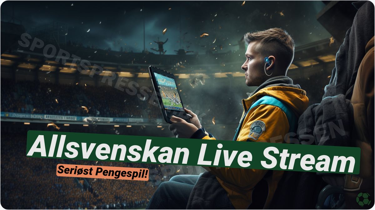Allsvenskan Live Stream: Få den bedste fodboldoplevelse online ⚽