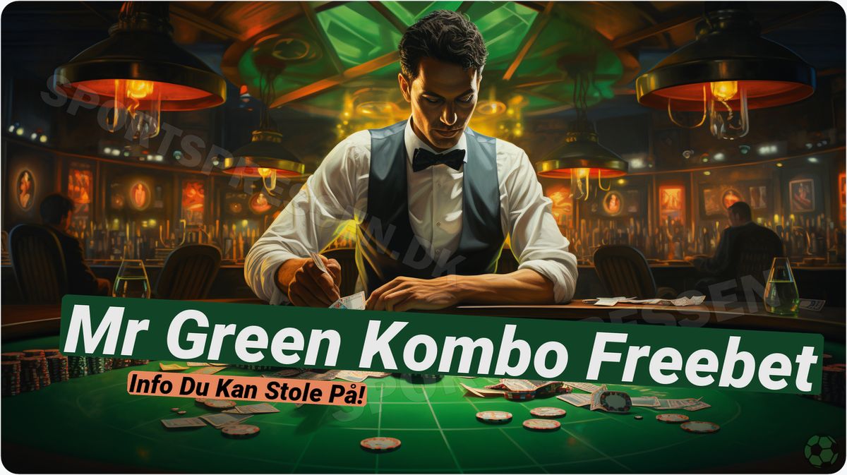 Mr Green Kombo Freebet: Få 50 kr. gratis på dit næste spil 🎁
